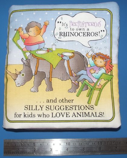 It's Preposterous to own a Rhinoceros,Silly Suggestions for Kids Book